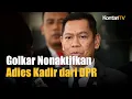 Download Lagu Buntut Demo, Golkar Resmi Nonaktifkan Adies Kadir dari Anggota DPR | Kontan News