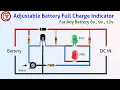 12 volt battery full charge indicator circuit 6v 9v 12v Adjustable