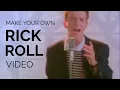 How to Make a Rick Roll Free Template