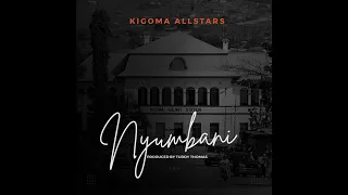 kigoma allstars nyumbani official audio 