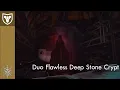 Duo Flawless Deep Stone Crypt Destiny 2 Monument of Triumph