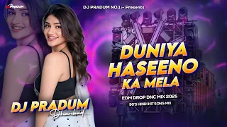 duniya haseeno ka mela remix club edm mix dj pradum dhanbad 2025 mix
