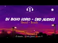 Download Lagu DJ JAWA BOJO LORO KANE (8D AUDIO)🎶|| SLOWED + REVERB🎧