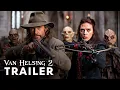 Lagu Van Helsing 2: Monster Hunter (2025) - Trailer | Hugh Jackman, Scarlett Johansson | Concept