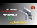 SOLIDWORKS Practice Problem 1 7 CSWA Preparation 3D Modeling