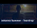 Download Lagu Johanna Summer - Teardrop (Oficjalny teledysk)