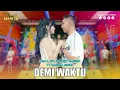 Lagu LAILA AYU FT GERRY MAHESA - DEMI WAKTU | Mahesa Music