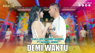 laila ayu ft gerry mahesa demi waktu mahesa music