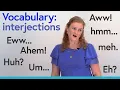 English Vocabulary hmm huh ouch wow aww uhh interjections