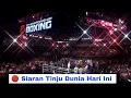 🔴 SIARAN TINJU DUNIA HARI INI MINGGU 14 DESEMBER 2025 | Live World Boxing | Boxing Live today 