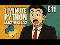 1 Minute Python Masterclass Episode 11 While loops