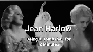 Jean Harlow Being a Bombshell for Twelve Minutes