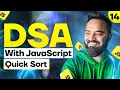 Quick Sort DSA with JavaScript Part 14 Real-World Example
