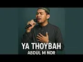 Download Lagu Ya Thoybah
