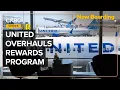United Airlines Overhauls MileagePlus Program Here s What To Know