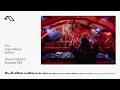 The Anjunadeep Edition 592 with Steven Weston (Live at Explorations)