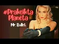 Download Lagu Mr.Bullet - PRAKEIKTA PLANETA (x Donchetto)
