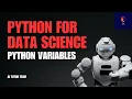 Variable Magic in Python Fast-Track Your Mastery with AI Tutor