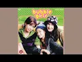 อยากฟังเหตุผล ▪︎ Bubble Girls