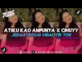 Download Lagu DJ ATIKU KAO AMPUNYA X CIHUYY|| LAGU DAYAK TERBARU VIRAL TIK TOK 2025