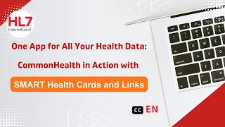 One App for All Your Health Data CommonHealth in Action with SMART Health Cards and Links