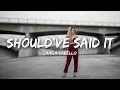 Lagu Camila Cabello - Should've Said It (Lyrics)