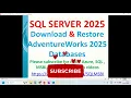 How to download and restore Adventure Works Databases in SQL Server 2025