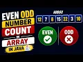Even and odd count in an array Java program for beginners