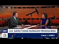 RBC s Helima Croft This is the first major move by the White House to sanction a Russian exporter