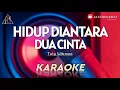 Download Lagu KARAOKE HIDUP DIANTARA DUA CINTA_TUTY WIBOWO | COVER KORGPA50