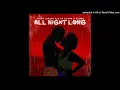 Major League DJz, Elaine & Yumbs - All Night Long