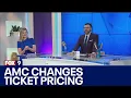 AMC Theatres to set ticket prices based on seating