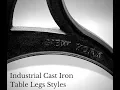 Industrial Cast Iron Table Legs Styles