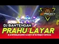 Lagu DJ BANTENGAN CLARITY PRAHU LAYAR JINGLE TUTUS SINGO SAKTI BY 92 PROJECT OFFICIAL