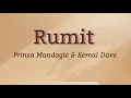 Lagu Rumit -  Prinsa Mandagie \u0026 Kemal Dave | Lyrics