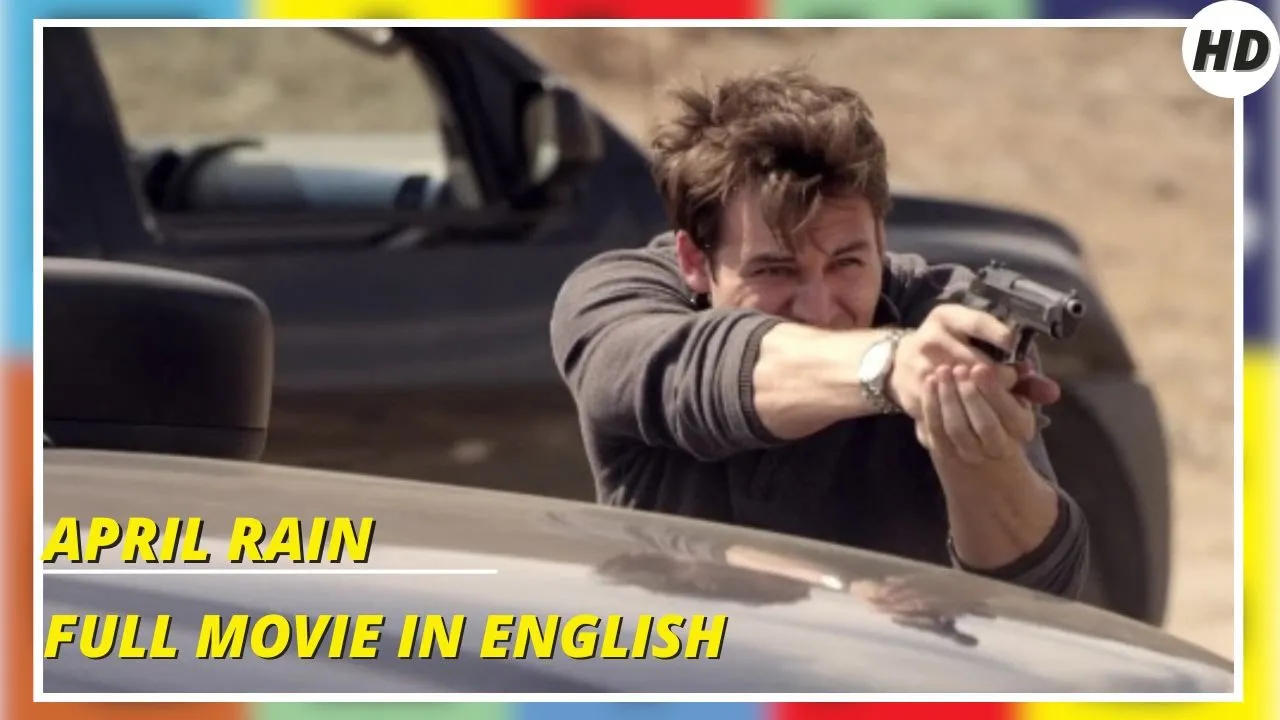 April Rain | Action | HD | Full Movie in English