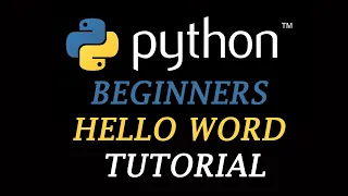 Python Tutorial for Beginners How to Write Your First Hello World Program