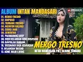 Download Lagu Album Intan Mandasari | MERGO TRESNO - UMPOMO - TEMBANG TRESNO, Dangdut Jawa Full Album Terbaru 2025