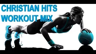 Number 1 Christian Hits Workout Dance Mix 