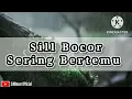 Download Lagu SILL BOCOR - SERING BERTEMU ( official music video)