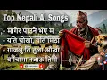 Lagu Magera Paune Bhaye Ma || Yeti chokho yeti Mitho || Top Nepali Ai Songs Collection || Nepali Music