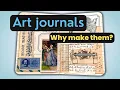 What s the purpose of an art journal Why make them