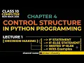 If If Else Statement Nested if else Decision Making structure ch 4 lec 1 10th computer 2026
