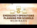 Emergency Operations Planning for Schools Webinar Series 2 of 6 repeat