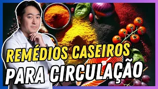 REMÉDIOS NATURAIS PARA MÁ CIRCULAÇÃO.
