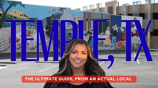 Moving to Temple Texas Watch This First Living in Temple TX 2026 Relocation Guide