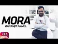 Download Lagu Mora ( Full Video ) | Goreyan Nu Daffa Karo | Karamjit Anmol | Amrinder Gill | Speed Records