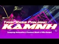 Lagu TRAP KAMNH || BASS HOREG MIDEL TASSO || LAGU VIRAL DI PESONA GONDANGLEGI