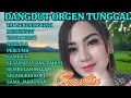 Lagu DANGDUT ORGEN TUNGGAL FULL ALBUM TERLARIS SEPANJANG MASA ENAK BANGET BUAT TEMEN SANTAI