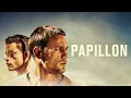 Download Lagu Papillon (2017) | Full Adventure Drama Movie - Charlie Hunnam, Damijan Oklopdzic